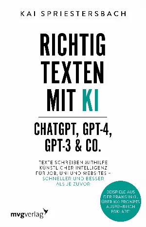 Kai Spriestersbach – Rédaction de texte efficace avec l'IA: ChatGPT, GPT-4, GPT-3...
